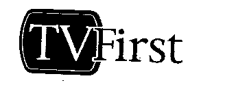 TVFIRST