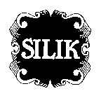 SILIK