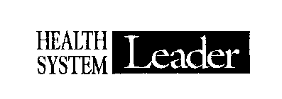 HEALTH SYSTEM LEADER