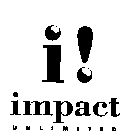 I IMPACT UNLIMITED