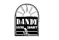 DANDY MINI MART