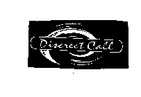 DISCREET CALL