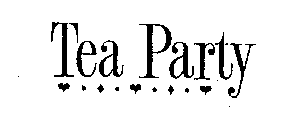 TEA PARTY