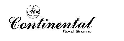 CONTINENTAL FLORAL GREENS