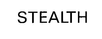 STEALTH