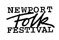 NEWPORT FOLK FESTIVAL