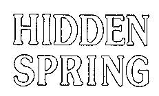 HIDDEN SPRING