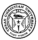 TEXAS CHRISTIAN UNIVERSITY FORT WORTH DISCIPLINA EST FACULTAS