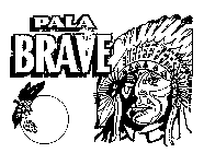 PALA BRAVE