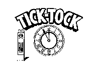 TICK-TOCK