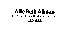 ALLIE BETH ALLMAN THE PREMIER FIRM IN RESIDENTIAL REAL ESTATE. 522-SELL