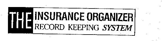 THE INSURANCE ORGANIZER RECORD KEEPING SYSTEM
