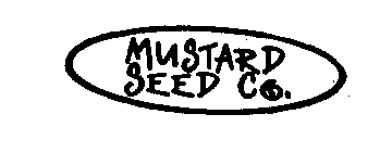 MUSTARD SEED CO.