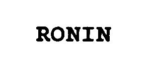 RONIN