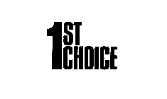 1ST CHOICE