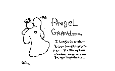 ANGEL GRANDMA I LOVE YOU SO MUCH... YOU'RE SO BEAUTIFUL & SPECIAL TO ME... YOU KISS MY HURTS & BOO-BOO'S AWAY... I LOVE YOU, MY ANGEL GRANDMA.