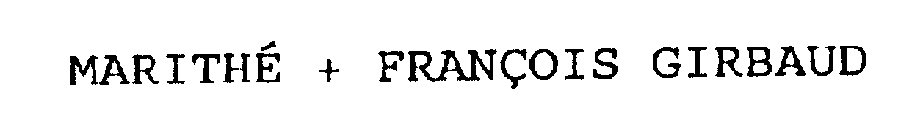 MARITHE + FRANCOIS GIRBAUD