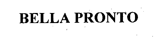 BELLA PRONTO