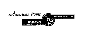 AMERICAN PUMP PUMPS HEART OF INDUSTRY