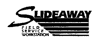 SLIDEAWAY FIELD SERVICE WORKSTATION