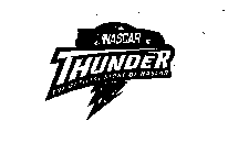 NASCAR THUNDER THE OFFICIAL STORE OF NASCAR