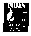 PUMA ATF AUTOMATIC TRANSMISSION FLUID DEXRIB-II 1QT. (.946 LITERS) MADE IN U.S.A.