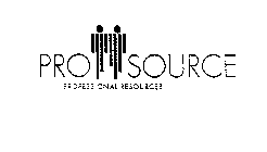 PRO SOURCE PROFESSIONAL RESOURCES