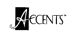 ACCENTS