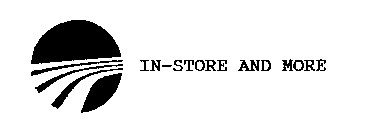 IN-STORE AND MORE