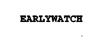 EARLYWATCH
