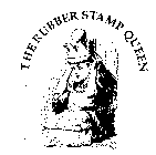 THE RUBBER STAMP QUEEN