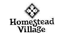 HOMESTEAD VILLAGE