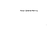 PERSON CENTERED PLANNING