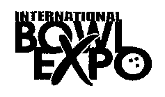 INTERNATIONAL BOWL EXPO