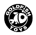 GOLDFISH TOYS