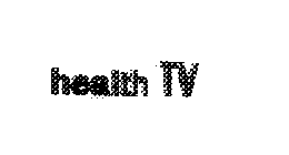 HEALTH TV