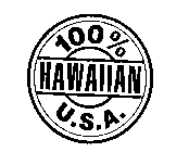 100% HAWAIIAN U.S.A.