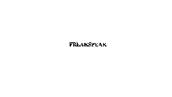 FREAKSPEAK