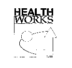 HEALTH WORKS