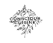 CONSCIOUS CUISINE