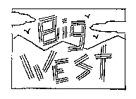 BIG WEST