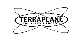 TERRAPLANE BICYCLES & GOODS EST. 1995