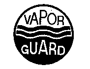 VAPOR GUARD