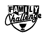 FAMILY CHALLENGE