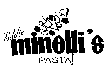 EDDIE MINELLI'S PASTA!