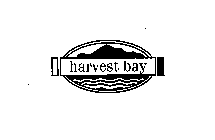 HARVEST BAY