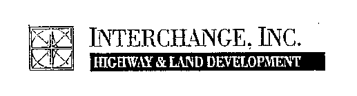 INTERCHANGE, INC. HIGHWAY & LAND DEVELOPMENT