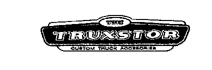 THE TRUXSTOR CUSTOM TRUCK ACCESSORIES