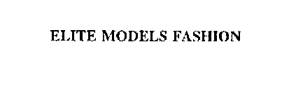 ELITE MODELS FASHION