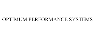 OPTIMUM PERFORMANCE SYSTEMS